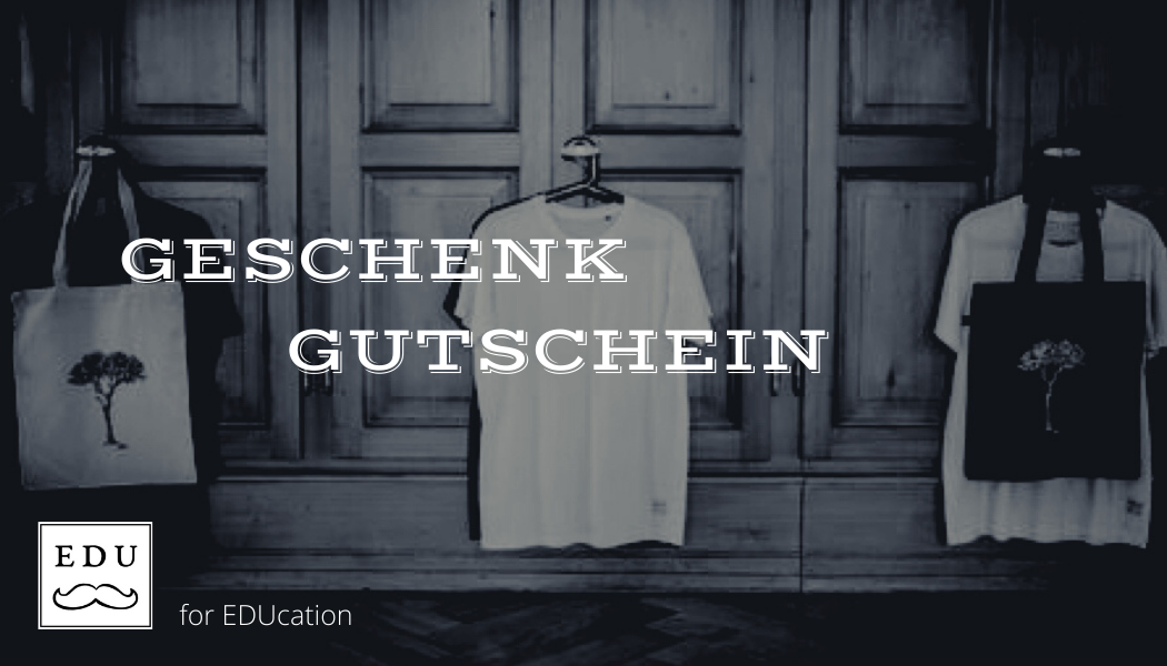 EDU Mustache - Geschenkgutschein